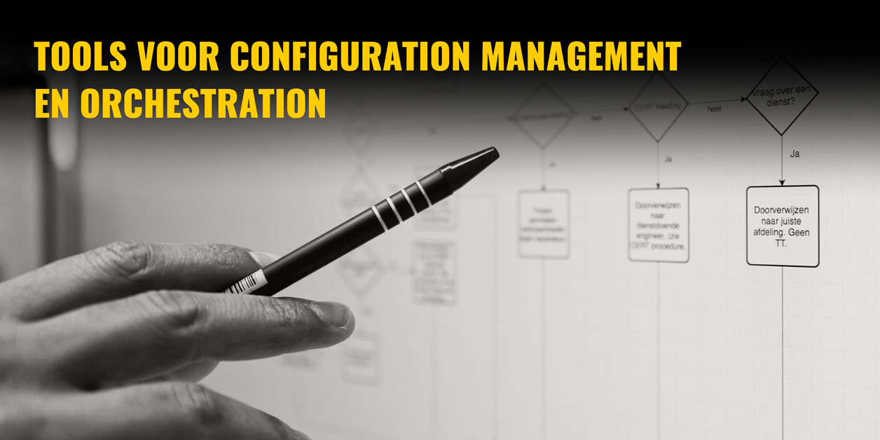 Tools voor configuration management en orchestration
